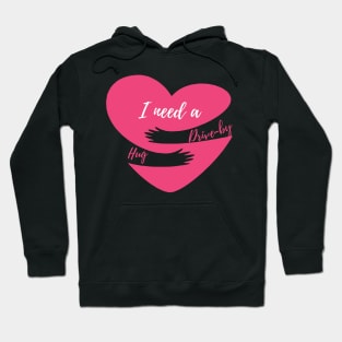 Colleen Hoover: I need a drive-by hug Hoodie